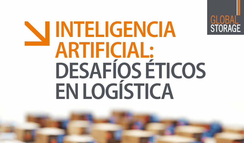 Etica en IA: desafíos para la logística